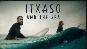 Itxaso and the Sea